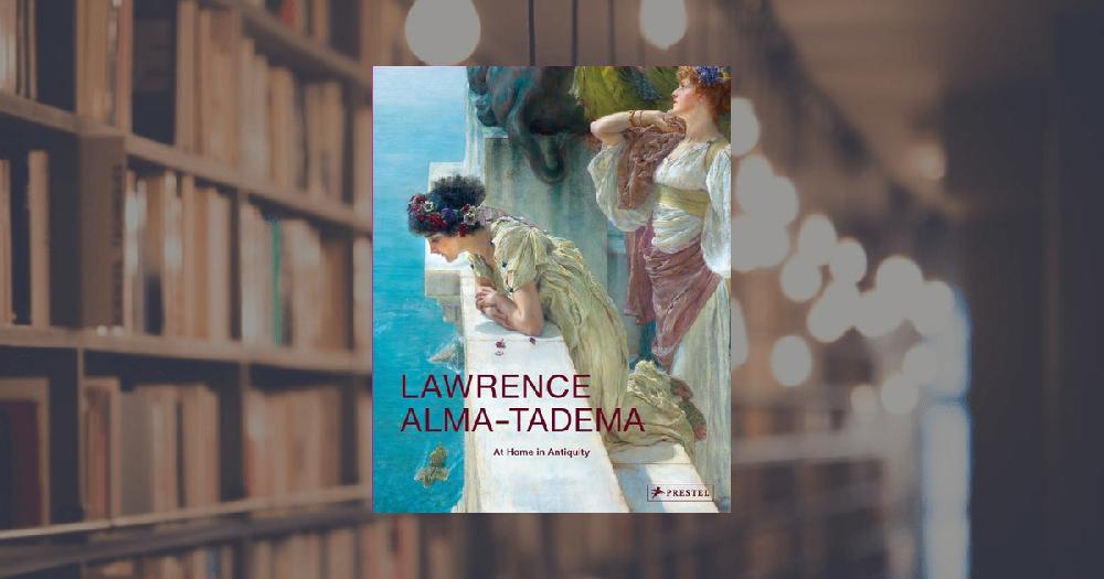 prestel publishing Lawrence Alma-Tadema