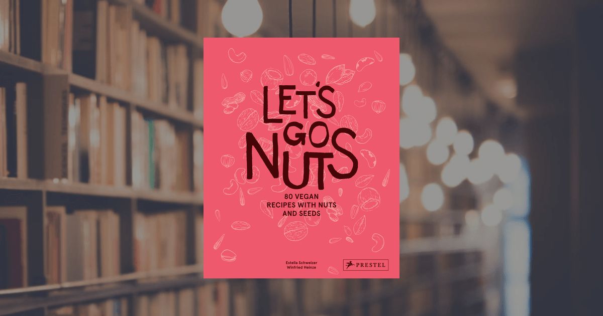 prestel publishing Let's Go Nuts