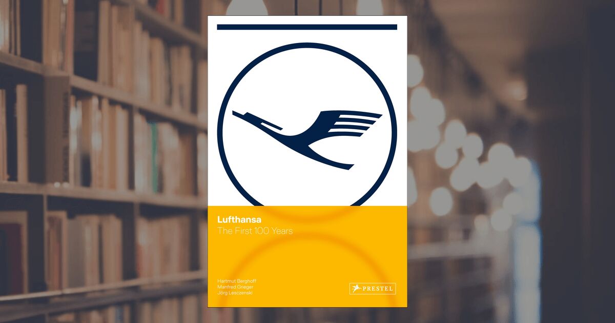 prestel publishing Lufthansa - The first 100 Years