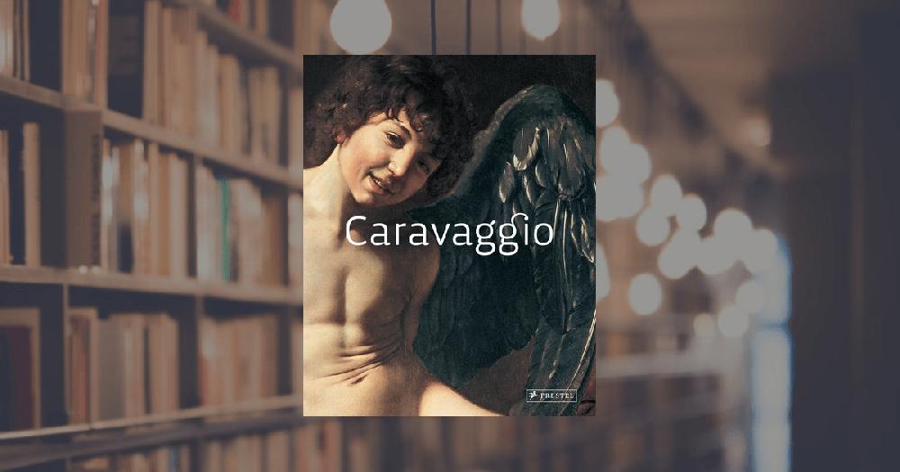 prestel publishing Masters of Art: Caravaggio