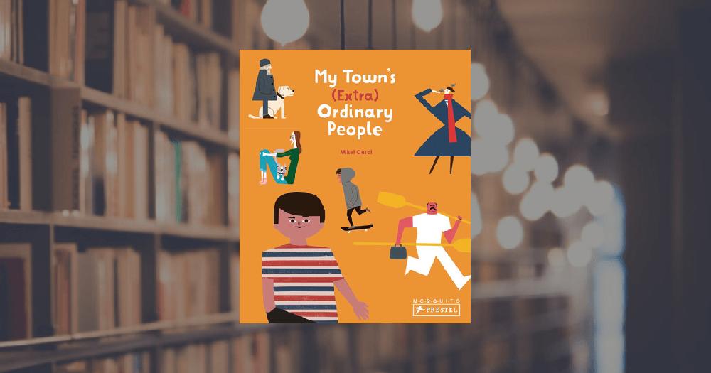 prestel publishing My Town's (Extra) Ordinary People