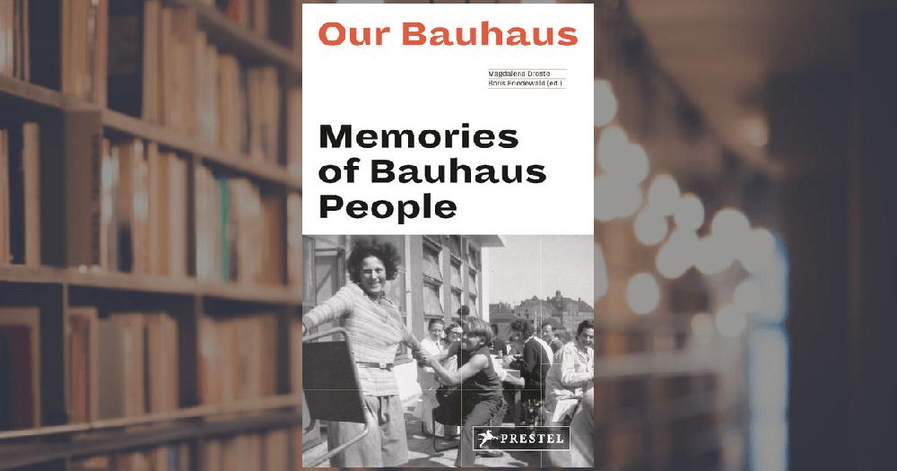 prestel publishing Our Bauhaus (engl.)