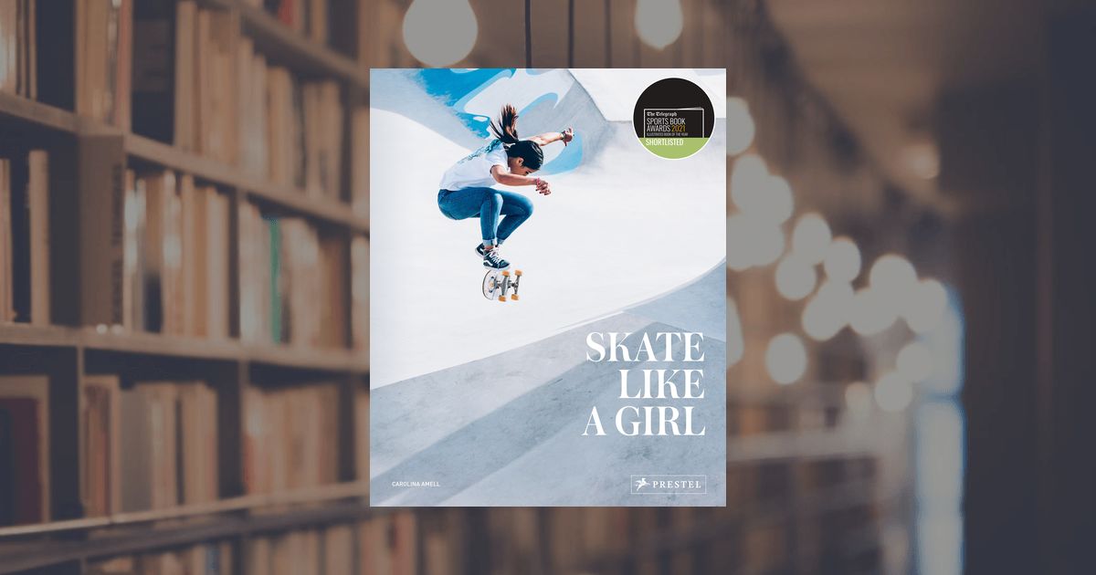 prestel publishing Skate Like a Girl