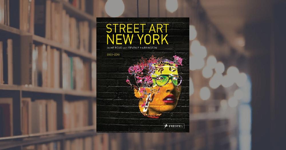 prestel publishing Street Art New York 2000-2010