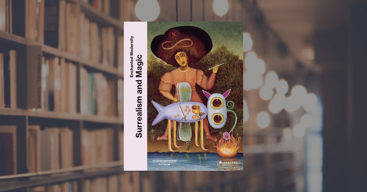 prestel publishing Surrealism and Magic