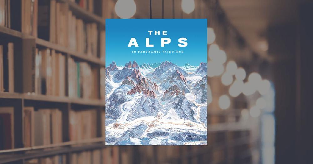 prestel publishing The Alps in Panoramic Paintings