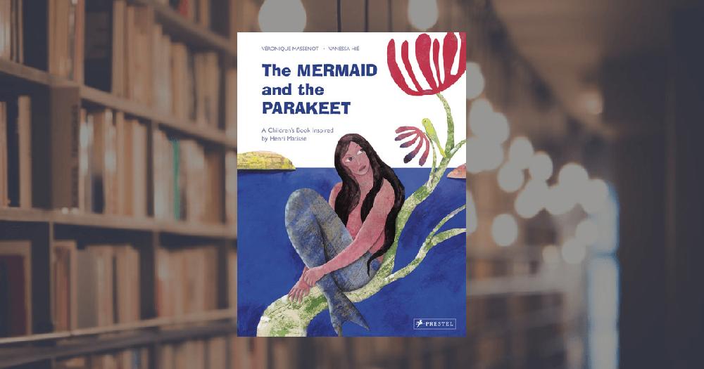 prestel publishing The Mermaid and the Parakeet