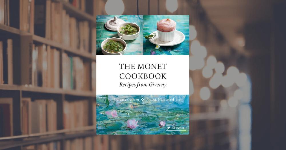 prestel publishing The Monet Cookbook