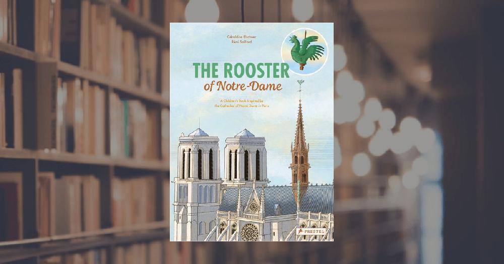 prestel publishing The Rooster of Notre-Dame