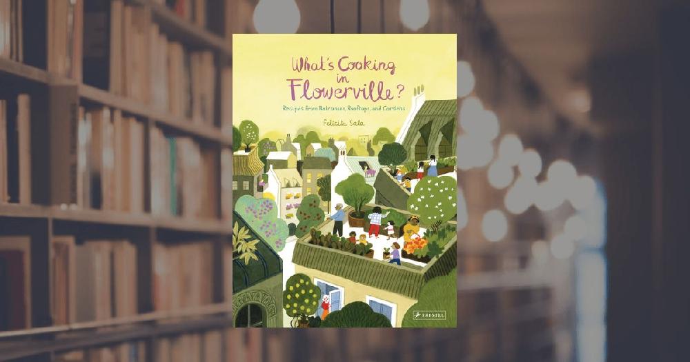 prestel publishing What’s Cooking in Flowerville?