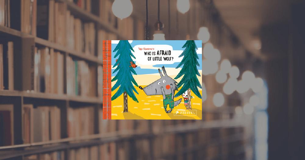 prestel publishing Who is Afraid of Little Wolf?
