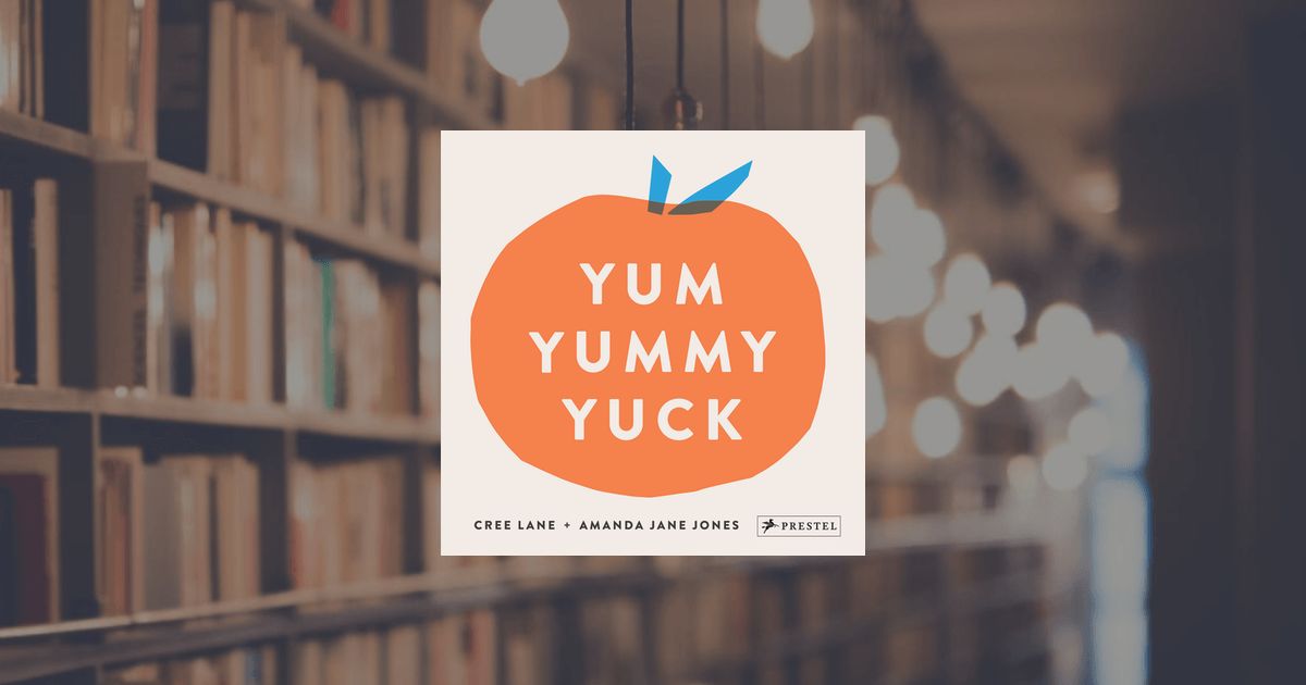 prestel publishing Yum Yummy Yuck