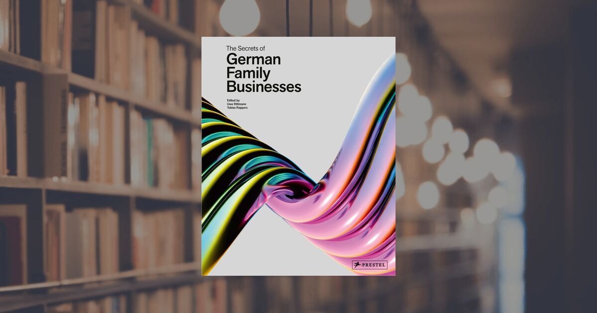 prestel publishing The Secrets of German Family Businesses