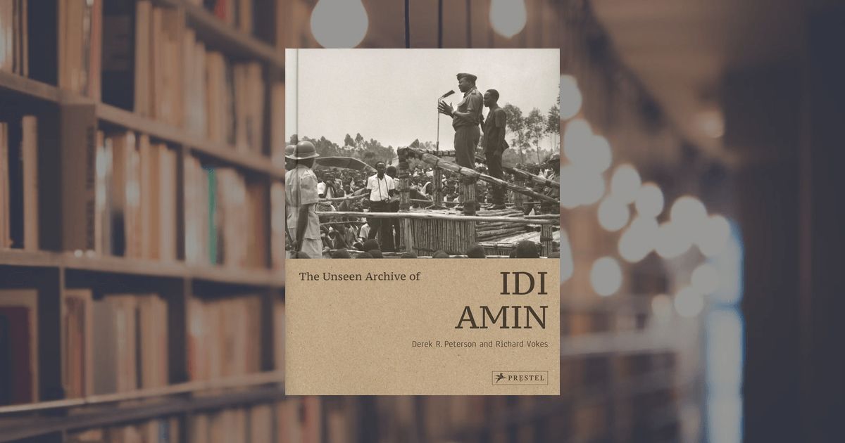 prestel publishing The Unseen Archive of Idi Amin (engl.)