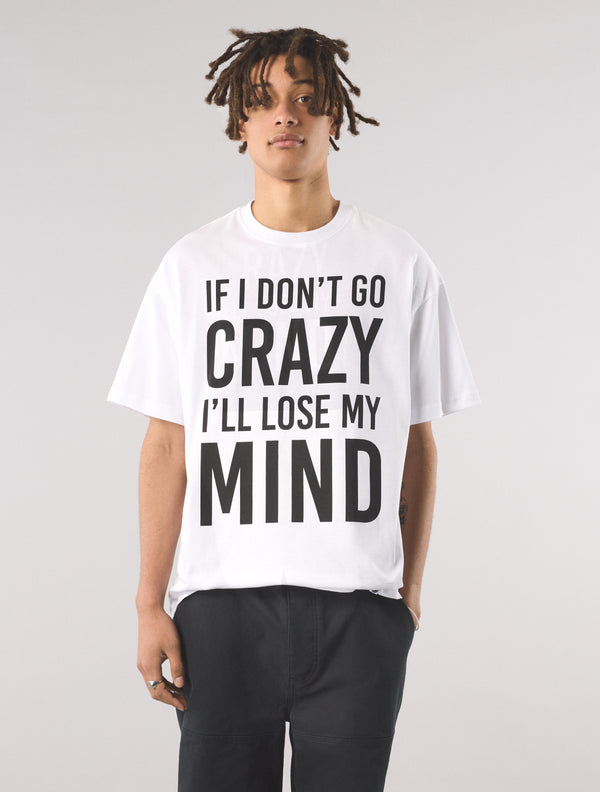 Pretty Green If I Don't Go Crazy T-Shirt White