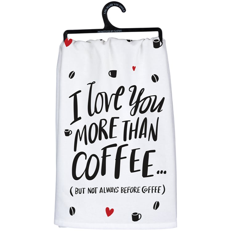 Primitives By Kathy But Not Always Before Coffee Kitchen Towel
