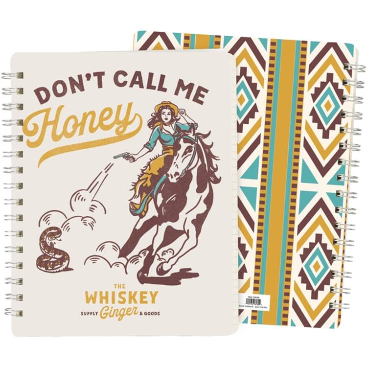 primitives by kathy Don't Call Me Honey Spiral Notebook