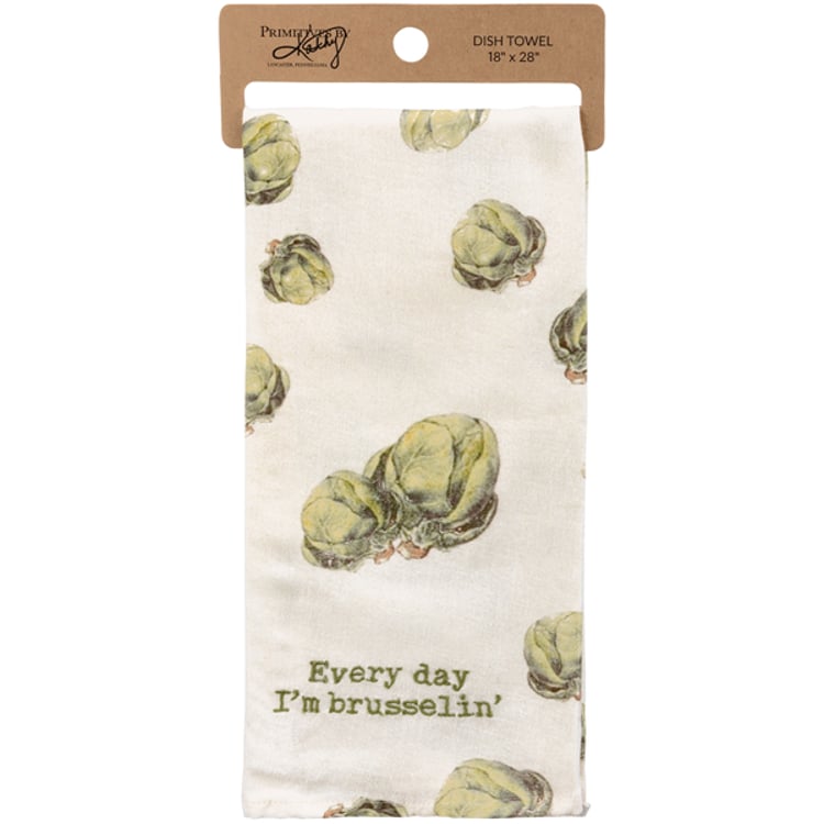 Primitives By Kathy Every Day I'm Brusselin' Kitchen Towel