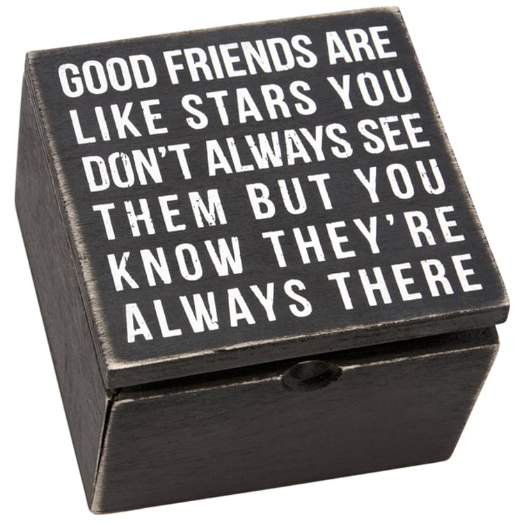 primitives by kathy Good Friends Are Like Stars You Never Hinged Box