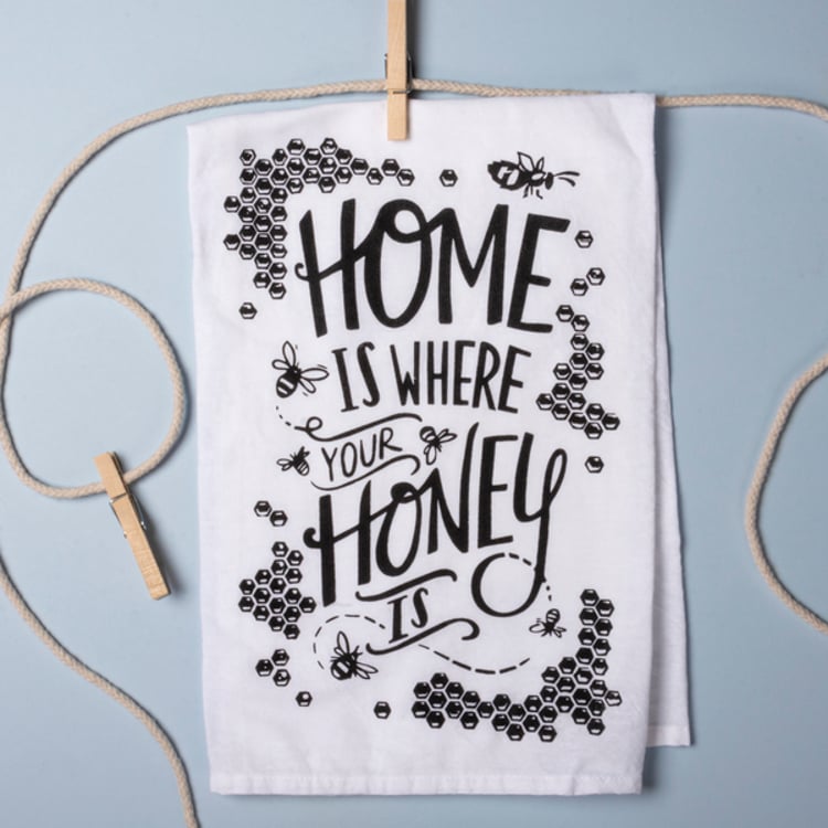 Primitives By Kathy Honey Is Where Your Honey Is Kitchen Towel
