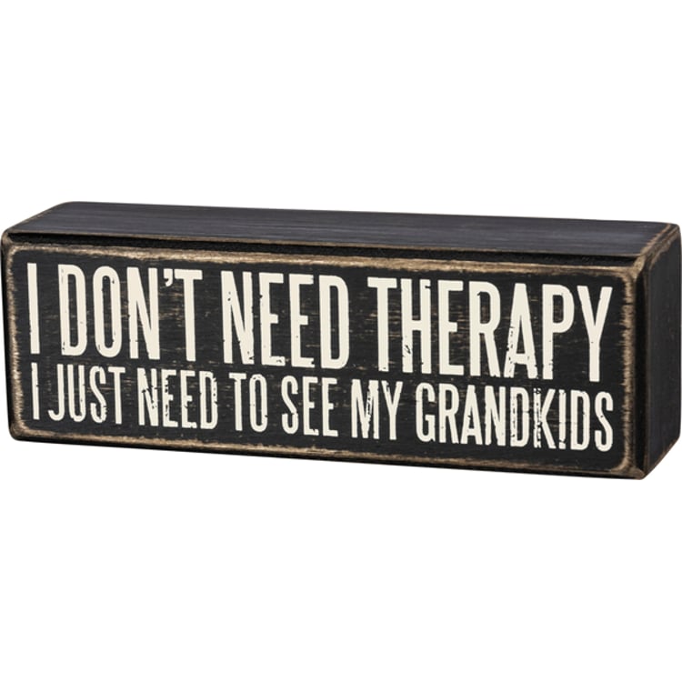 primitives by kathy I Just Need To See My Grandkids Box Sign