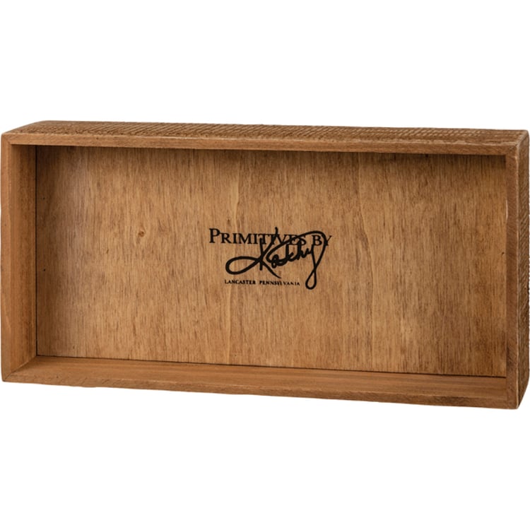 Primitives By Kathy I Need In My Life Inset Box Sign