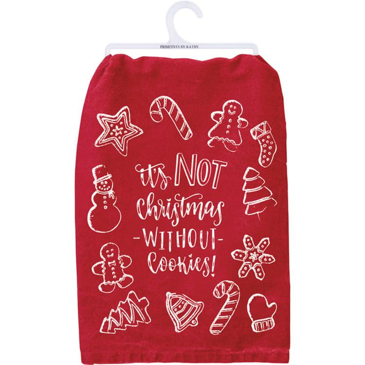 primitives by kathy It's Not Christmas Without Cookies Kitchen Towel
