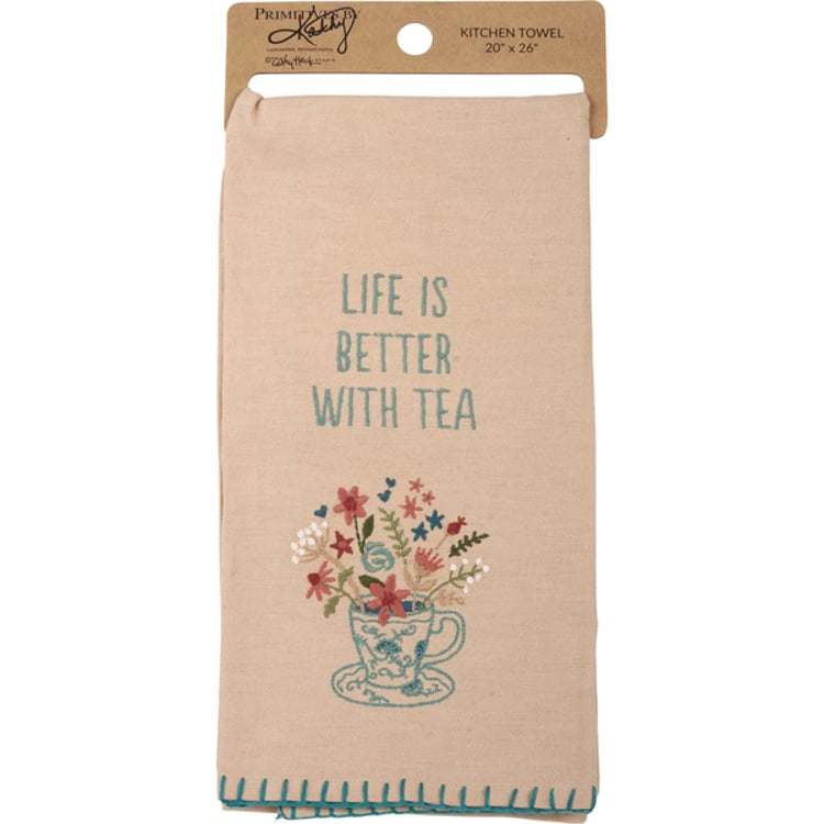 Primitives By Kathy Life Is Better With Tea Kitchen Towel