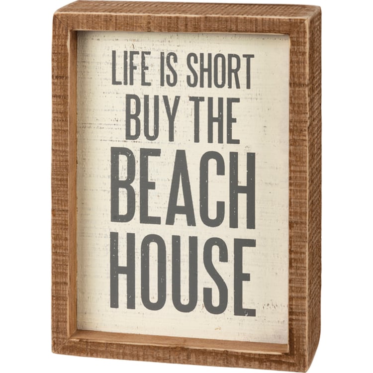 primitives by kathy Life Is Short Buy The Beach House Inset Box Sign