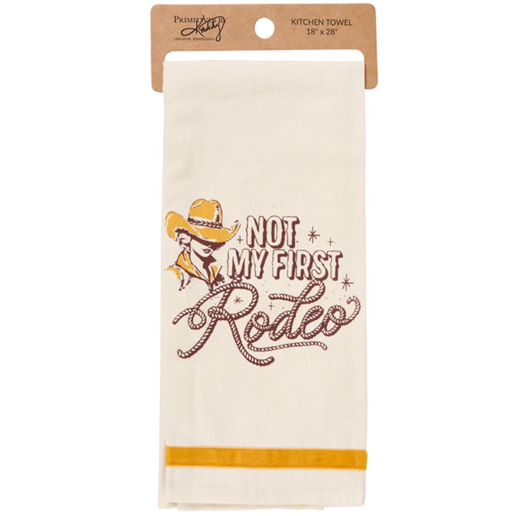 primitives by kathy Not My First Rodeo Kitchen Towel