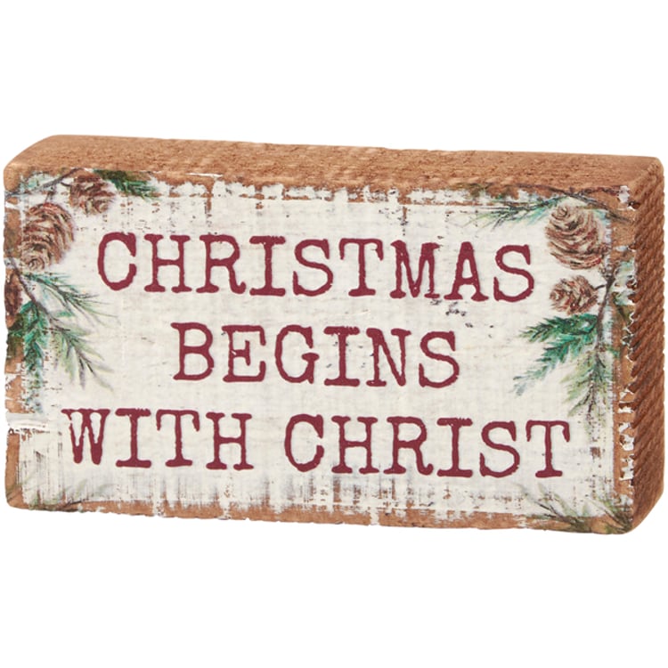 primitives by kathy Begins With Christ Block Sign