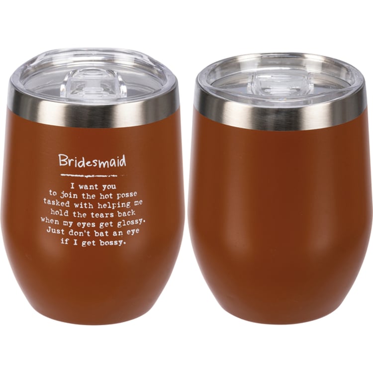 Primitives By Kathy Bridesmaid Wine Tumbler