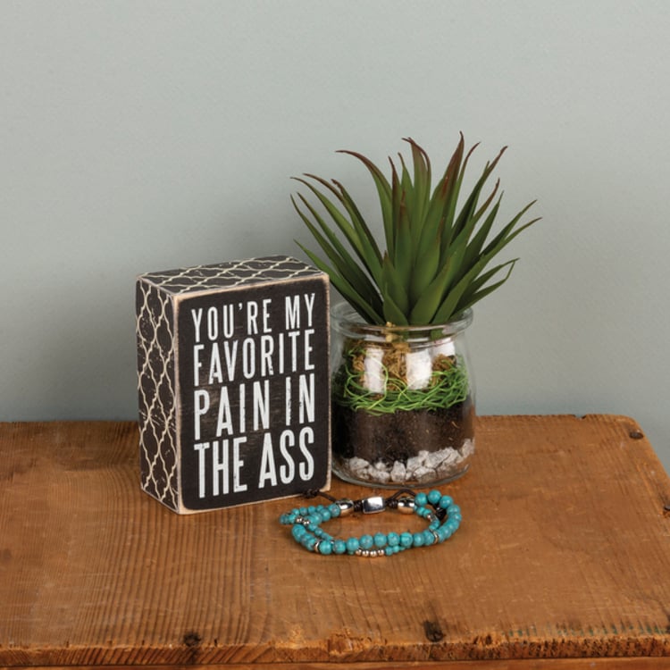 Primitives By Kathy Favorite Pain Box Sign