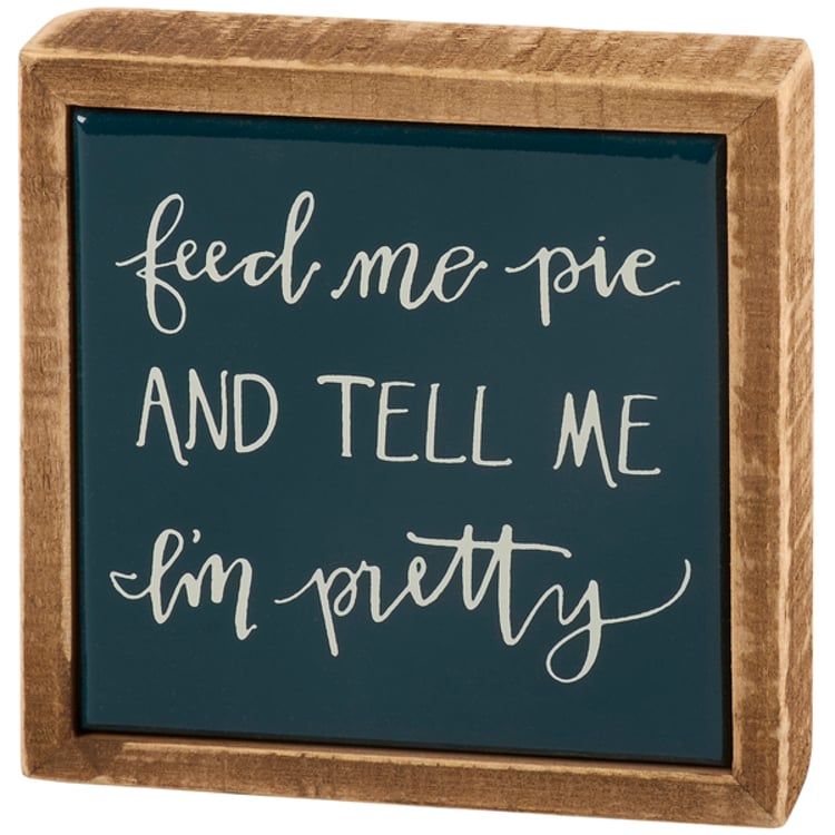 primitives by kathy Feed Me Pie Box Sign Mini