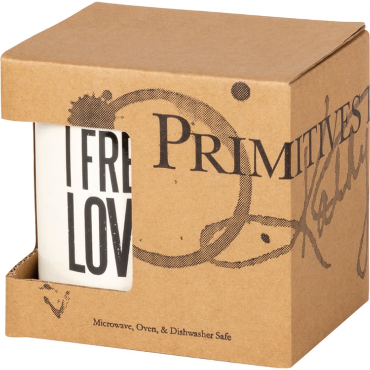 Primitives By Kathy Freaking Love You Mug