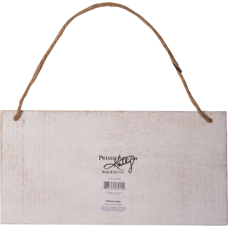 Primitives By Kathy Here Comes Chalk Sign