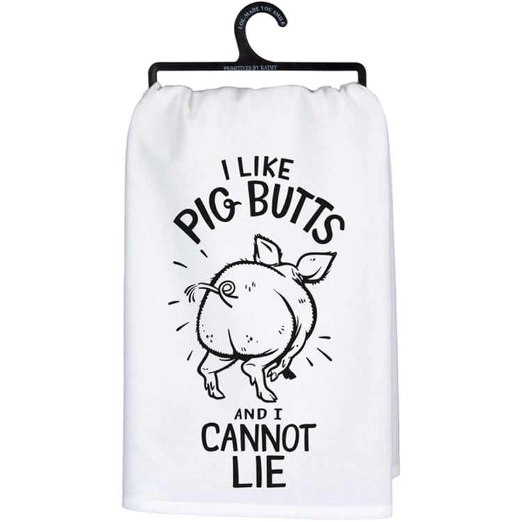 primitives by kathy I Like Pig Butts Kitchen Towel