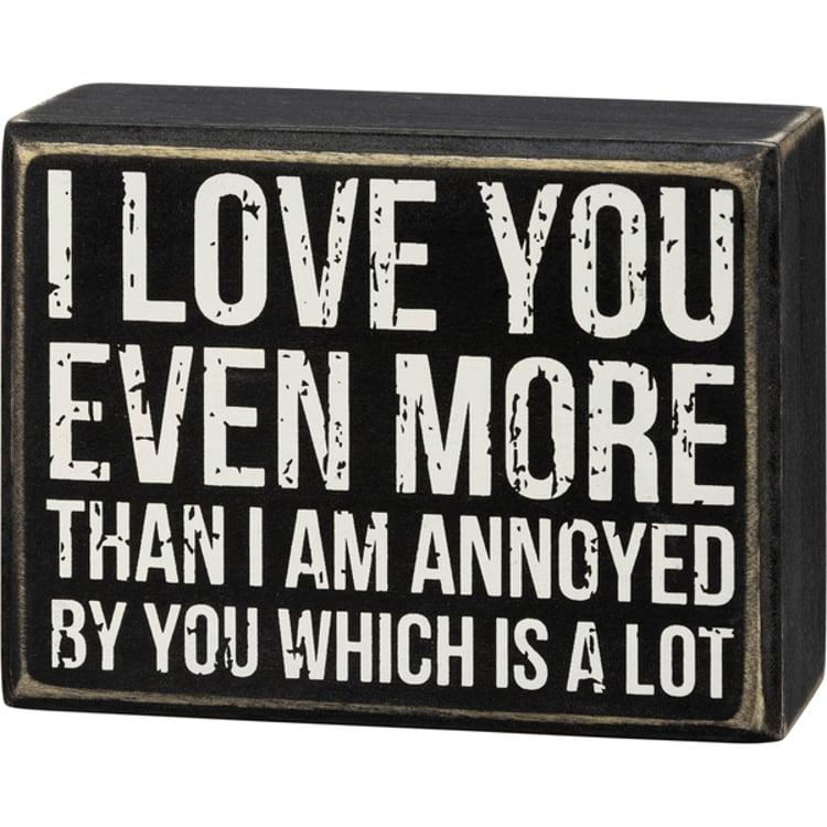 primitives by kathy I Love You Even More Box Sign