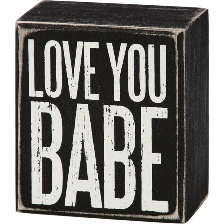 primitives by kathy Love You Babe Box Sign