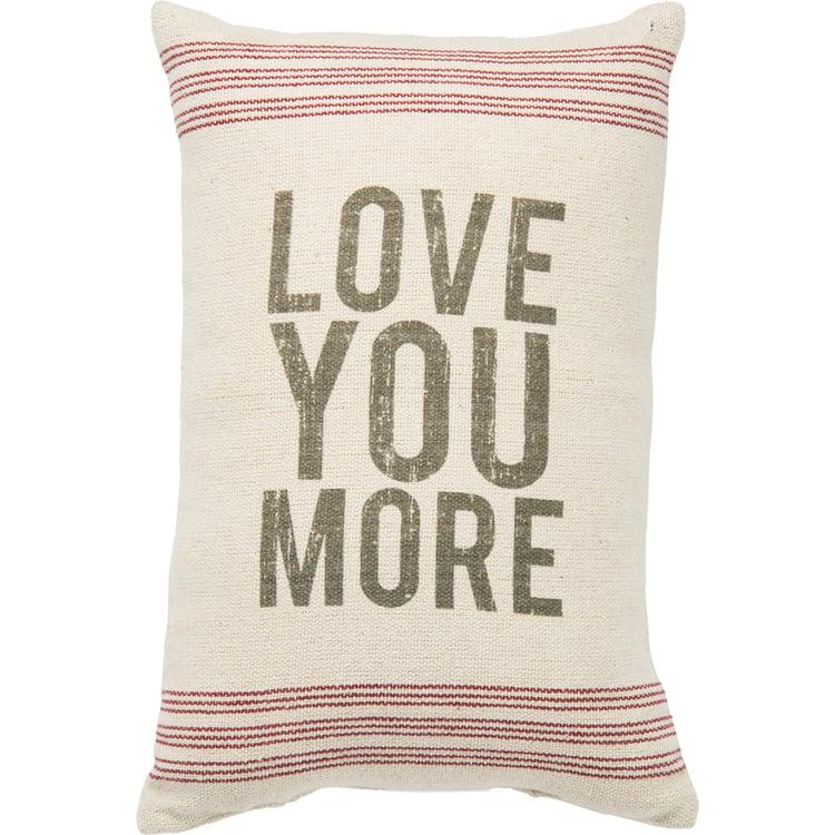 primitives by kathy Love You More Pillow
