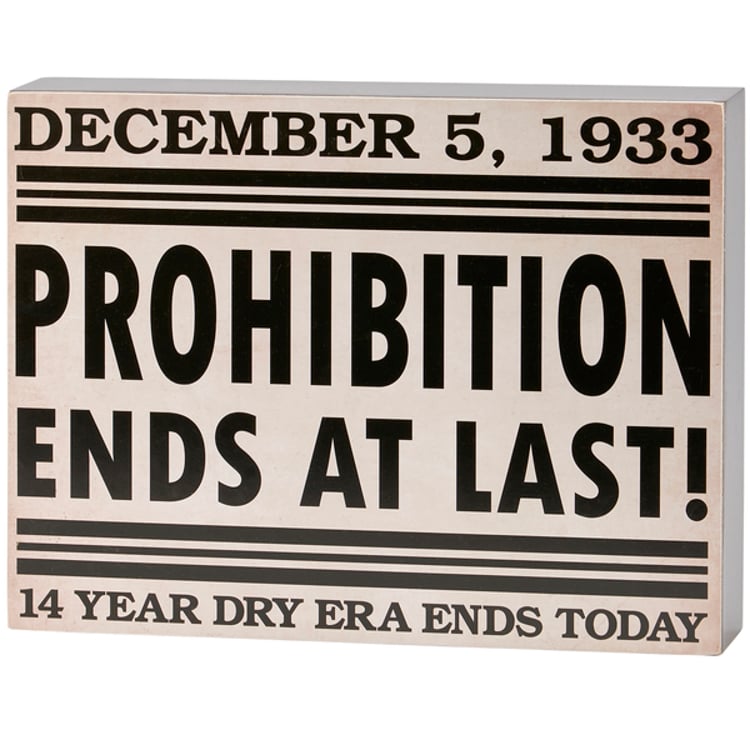 primitives by kathy Prohibition Box Sign