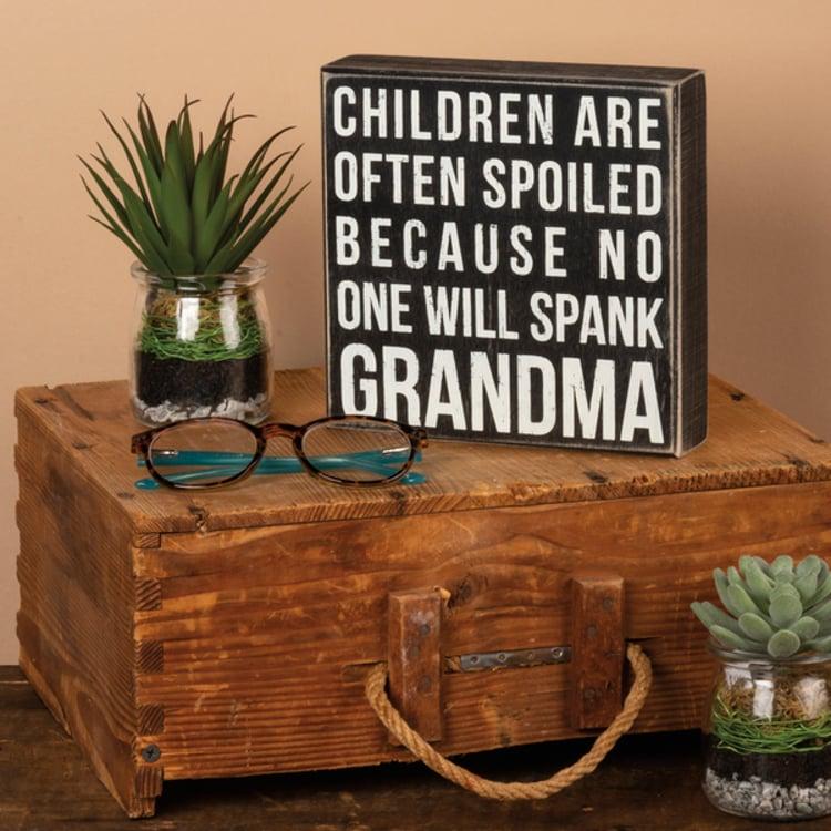 Primitives By Kathy Spank Grandma Box Sign