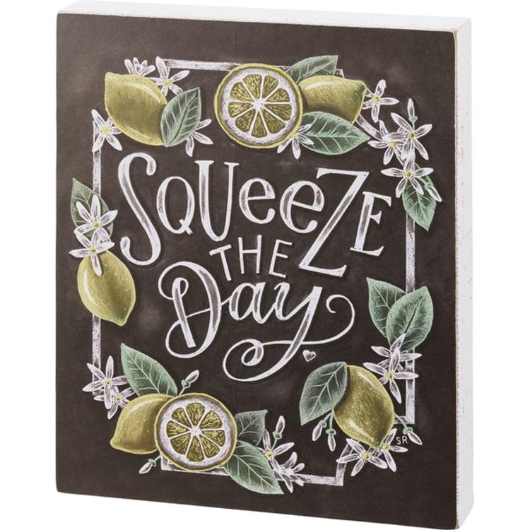 primitives by kathy Squeeze The Day Chalk Sign