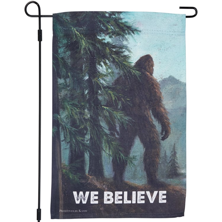 primitives by kathy We Believe Bigfoot Garden Flag