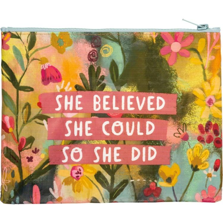Primitives By Kathy She Believed She Could So She Did Zipper Pouch