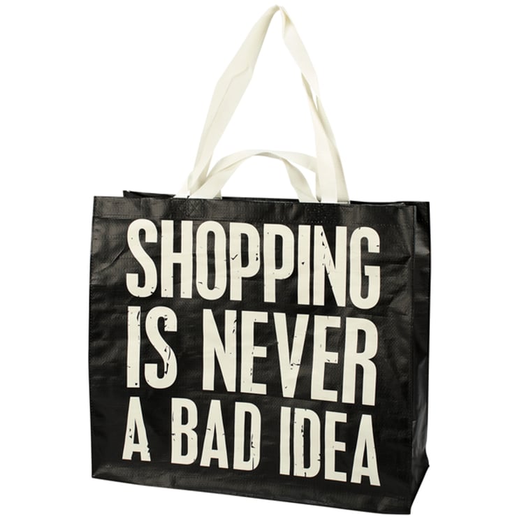 primitives by kathy Shopping Never Bad Idea Shopping Tote