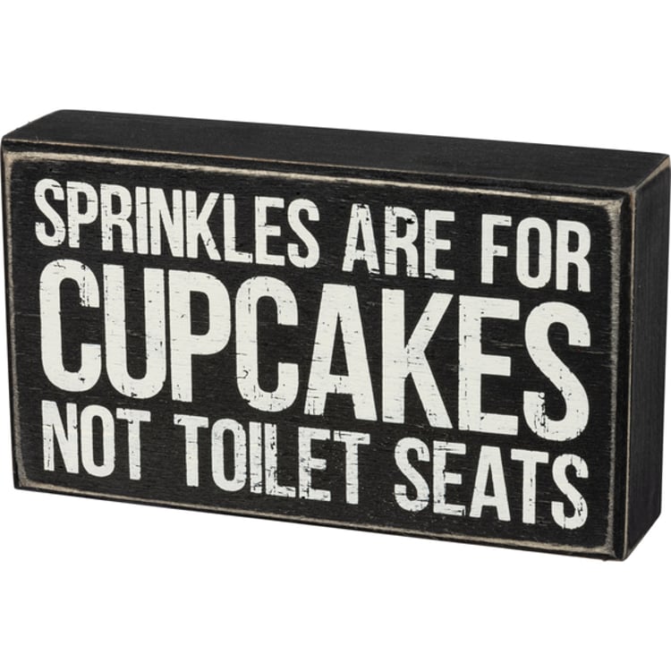 primitives by kathy Sprinkles Are For Cupcakes Box Sign