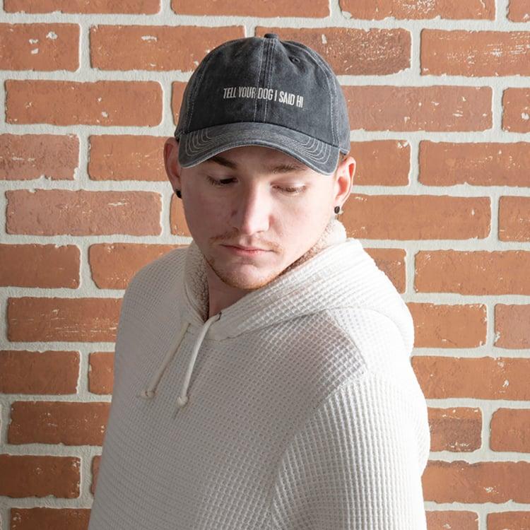 Primitives By Kathy Tell Your Dog I Said Hi Baseball Cap