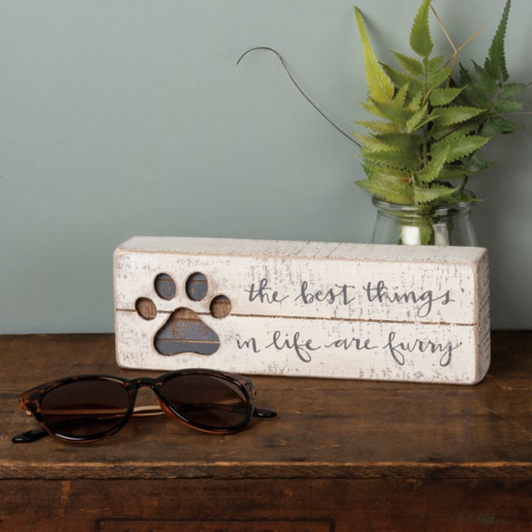 Primitives By Kathy The Best Things In Life Are Furry Slat Box Sign