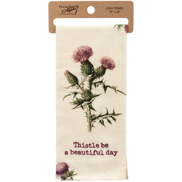 Primitives By Kathy Thistle Be A Beautiful Day Kitchen Towel